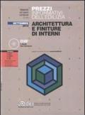 Prezzi informativi dell'edilizia. Architettura e finiture di interni. Settembre 2010. Con CD-ROM