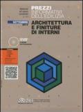 Prezzi informativi dell'edilizia. Architettura e finiture di interni. Settembre 2012. Con CD-ROM