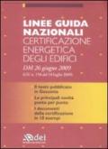 Linee guida nazionali certificazione energetica degli edifici. DM 26 giugno 2009