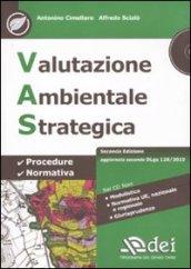 Valutazione ambientale strategica. Con CD-ROM