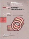 Prezzi informativi dell'edilizia. Impianti tecnologici. Gennaio 2012. Con CD-ROM