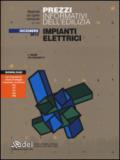 Prezzi informativi dell'edilizia. Impianti elettrici. Dicembre 2014. Con aggiornamento online