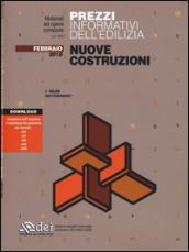 Prezzi informativi dell'edilizia. Nuove costruzioni. Febbraio 2015. Con software