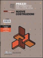 Prezzi informativi dell'edilizia. Nuove costruzioni. Febbraio 2016