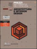 Prezzi informativi dell'edilizia. Architettura e interior design. Marzo 2016.