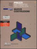 Prezzi informativi dell'edilizia. Nuove costruzioni. Agosto 2016