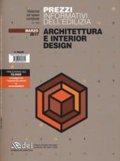 Prezzi informativi dell'edilizia. Materiali e opere compiute. Architettura e interior design. Marzo 2017