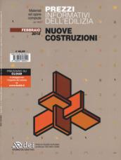 PREZZI INFORMATIVI DELL'EDILIZIA. NUOVE COSTRUZIONI - FEBBRAIO 2018