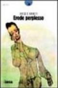 Erede perplesso