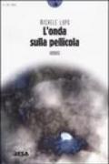 L'onda sulla pellicola