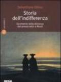 Storia dell'indifferenza. Geometrie della distanza dai presocratici a Musil