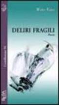 Deliri fragili