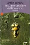 Lo strano cavaliere del libro sacro