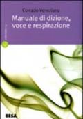 Manuale di dizione, voce e respirazione