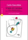 Il fado di Coimbra. Storia e significato sociale della canzone accademica portoghese. Con CD Audio