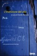 L'invenzione del volo. Cento poesie da Santo Domingo. Ediz. italiana e spagnola