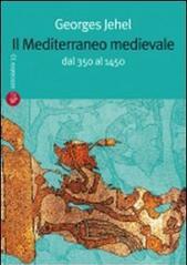 Il Mediterraneo medievale