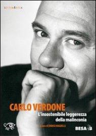 Carlo Verdone. L'insostenibile leggerezza della malinconia