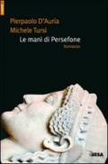 Le mani di Persefone