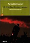 Un incubo di mezzo secolo. L'Albania di Enver Hoxha