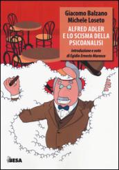 Alfred Adler e lo scisma della psicoanalisi