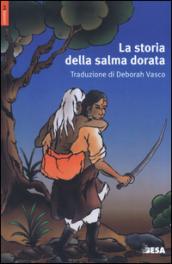 La storia della salma dorata