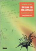 L'enigma del tarantismo