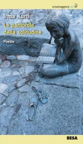 Le pantofole della solitudine