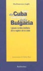 Foto da Cuba, videotape della Bulgaria. I giovani e la dieta totalitaria: chi è a regime e chi lo è stato