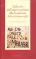 Dalle crisi dell'impero sovietico alla dissoluzione del socialismo reale