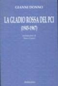La Gladio rossa del PCI (1945-1967)