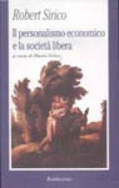 Il personalismo economico e la società libera