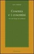 Cosenza e i cosentini. Un volo lungo tre millenni