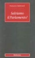 Salviamo il parlamento!