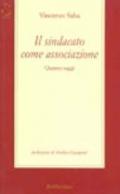 Il sindacato come associazione. Quattro saggi