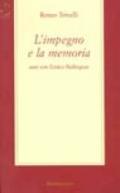 L'impegno e la memoria. Anni con Enrico Berlinguer