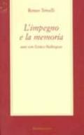 L'impegno e la memoria. Anni con Enrico Berlinguer