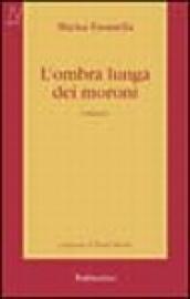 L'ombra lunga dei moroni