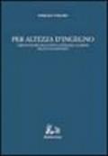 Per altezza d'ingegno. Aspetti e figure dell'attività letteraria calabrese tra Otto e Novecento