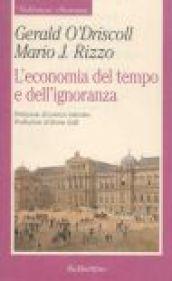 L'economia del tempo e dell'ignoranza