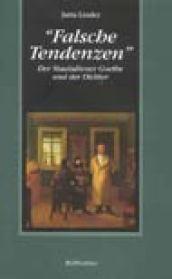 «Falsche Tendenzen». Der Staatsdiener und der Dichter