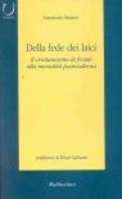 Della fede dei laici. Il cristianesimo di fronte alla mentalità postmoderna