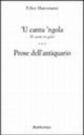 Cantu 'ngola (Il canto in gola). Prose dell'antiquario ('U)