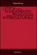 L'etica come fondamento della pedagogia interculturale