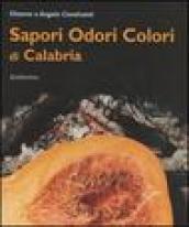 Sapori, odori, colori di Calabria