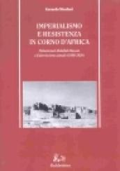 Imperialismo e resistenza in Corno d'Africa. Mohammed Abdullah Hassan e il derviscismo somalo (1899-1920)