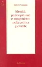 Identità, partecipazione e antagonismo nella politica giovanile