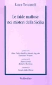 Le faide mafiose nei misteri della Sicilia