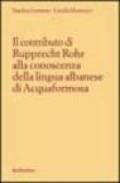 Il contributo di Rupprecht Rohr alla conoscenza della lingua albanese di Acquaformosa