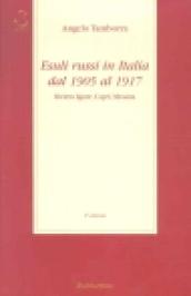 Esuli russi in Italia dal 1905 al 1917. Riviera ligure, Capri, Messina